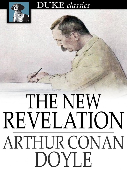 Title details for The New Revelation by Sir Arthur Conan Doyle - Wait list
